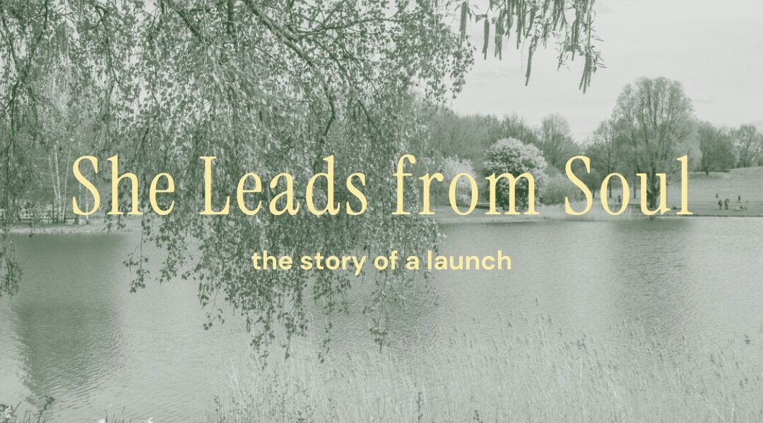 Launch – She Leads from Soul