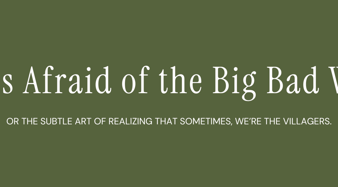 Who’s Afraid of the Big Bad Wolf?